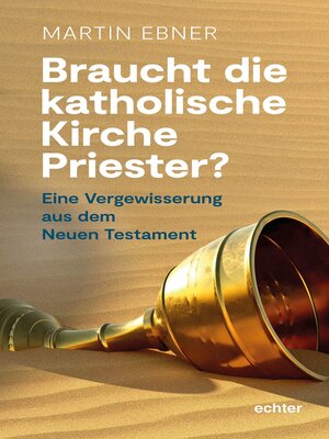 cover image of Braucht die Katholische Kirche Priester?